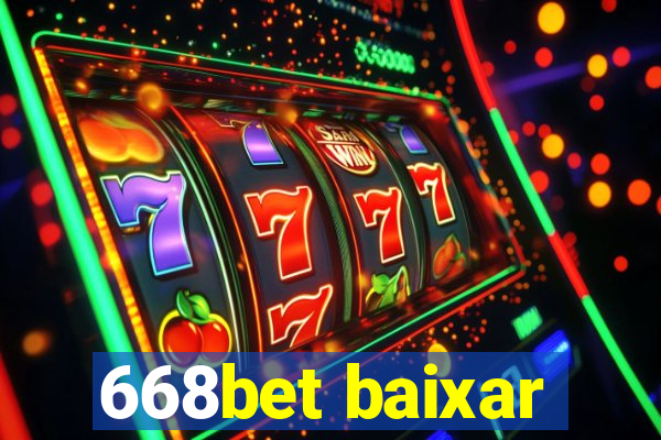 668bet baixar